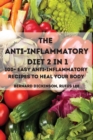 Image for THE ANTI-INFLAMMATORY DIET 2 IN 1 100+ E