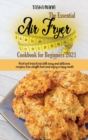 Image for The Essential Air Fryer Cookbook for Beginners 2021