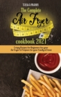 Image for The Complete Air Fryer cookbook 2021