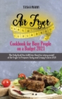 Image for Air Fryer Cookbook for Busy People on a Budget 2021