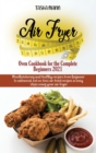 Image for Air Fryer Oven Cookbook for the Complete Beginners 2021