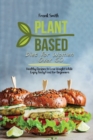 Image for Plant Based Diet for Women Over 50 : Healthy Recipes to Lose Weight While Enjoy Tasty Food for Beginners