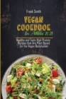 Image for Vegan Cookbook for Athletes 2021 : Healthy and Tasty High Protein Recipes that Are Plant Based for the Vegan Bodybuilder