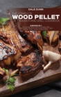 Image for The Complete Wood Pellet Smoker and Grill Cookbook : 3 Books in 1: 150+ Flavorful, Easy-to-Cook, and Time-Saving Recipes For Your Perfect BBQ. Smoke, Grill, Roast Every Meal
