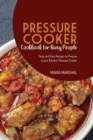 Image for Pressure Cooker Cookbook for Busy People