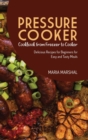 Image for Pressure Cooker Cookbook from Freezer to Cooker