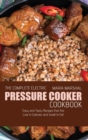 Image for The Complete Electric Pressure Cooker Cookbook : Easy and Tasty Recipes that Are Low in Calories and Great to Eat