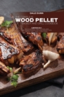 Image for The Complete Wood Pellet Smoker and Grill Cookbook : 3 Books in 1: 150+ Flavorful, Easy-to-Cook, and Time-Saving Recipes For Your Perfect BBQ. Smoke, Grill, Roast Every Meal