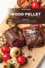 Image for Wood Pellet and Grill Bible : 3 Books in 1: The Ultimate Guide to a Perfect Barbecue with Over 150 Recipes for BBQ and Smoked Meat, Game, Fish, Vegetables and More Like a Pro