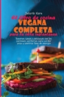 Image for El libro de cocina vegana completa para la olla instantanea : Recetas sanas y deliciosas con las porciones perfectas para perder peso y sentirse lleno de energia
