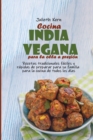 Image for Cocina india vegana para la olla a presion : Recetas tradicionales faciles y rapidas de preparar para su familia para la cocina de todos los dias