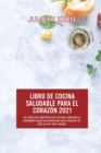 Image for Libro de cocina saludable para el corazon 2021