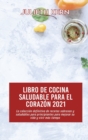 Image for Libro de cocina saludable para el corazon 2021