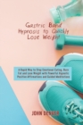 Image for Gastric Band Hypnosis to Quickly Lose Weight