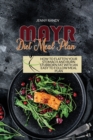 Image for Mayr Diet Meal Plan : How To Flatten Your Stomach And Burn Stubborn Fat With An Easy To Follow Meal Plan