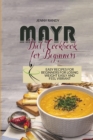 Image for Mayr Diet Cookbook For Beginners : Easy Recipes For Beginners For Losing Weight Easly And Feel Vibrant