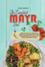 Image for The Essential Mayr Diet : Discover The Proven Way To Lose Weight For Women With A Easy To Follow Meal Plan