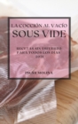 Image for La Coccion al Vacio Sous-Vide 2021 (Sous Vide Cookbook 2021 Spanish Edition)