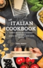 Image for The Italian Cookbook 2021 Second Edition : Classic Recipes with Everyday Ingredients