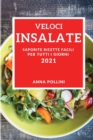 Image for Veloci Insalate 2021 (Quick Salad Recipes 2021 Italian Edition)