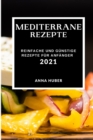 Image for MEDITERRANE REZEPTE 2021