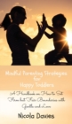Image for Mindful Parenting Strategies for Happy Toddlers : A Handbook on How to Set Firm but Fair Boundaries with Gentle and Love