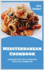 Image for Mediterranean Cookbook : Easy Recipes That a Pro or a Novice Can Cook To Live a Healthier Life