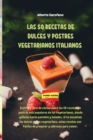 Image for Las 50 Recetas de Dulces Y Postres Vegetarianos Italianos