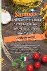 Image for La Guida Completa Sulla Dieta Vegetariana Nuove Ricette Per l&#39;Estate 2021