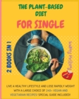 Image for The Plant-Based Diet for Single