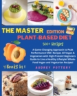 Image for The Master Edition of Plant-Based Diet