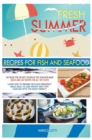 Image for Fresh Summer Recipes with Fish and Seafood