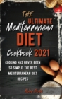 Image for The Ultimate Mediterranean Diet Cookbook 2021