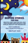 Image for Bedtime Stories for Kids : Beautiful Fairy Tales That Will Help Your Children Sleep Peacefully and Develop Creativity and Imagination.
