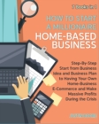 Image for How to Start a Millionaire Home-Based Business [7 Books in 1]