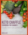 Image for Keto Chaffle Cookbook for Summer