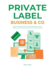 Image for Private Label Business &amp; Co. : Startup Mistakes Private Label Business Owner Make, How to Prevent them and Grow Business