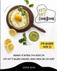 Image for Keto Diet Cookbook for Women Over 50 : Hundreds of Natural Food Recipes for Keto Diet to Balance Hormones, Reduce Cancer and Live Heart