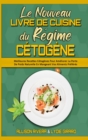 Image for Le Nouveau Livre De Cuisine Du Regime Cetogene