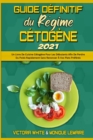 Image for Guide Definitif Du Regime Cetogene 2021