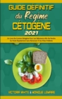 Image for Guide Definitif Du Regime Cetogene 2021