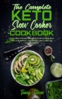 Image for The Complete Keto Slow Cooker Cookbook