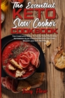Image for The Essential Keto Slow Cooker Cookbook
