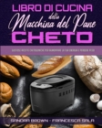Image for Libro di Cucina della Macchina Del Pane Cheto