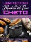 Image for Libro di Cucina della Macchina Del Pane Cheto