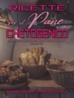 Image for Ricette per il Pane Chetogenico