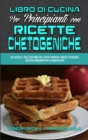 Image for Libro di Cucina per Principianti con Ricette Chetogeniche