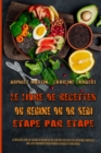 Image for Le Livre De Recettes Du Regime Du Dr Sebi, Etape Par Etape