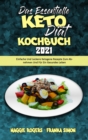 Image for Das Essentielle Keto-Diat-Kochbuch 2021 : Einfache Und Leckere Ketogene Rezepte Zum Abnehmen Und Fur Ein Gesundes Leben (The Essential Keto Diet Cookbook 2021) (German Version)