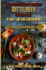 Image for Unverzichtbare Mittelmeer-Rezepte Fur Jedermann
